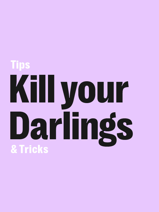 So2022 Newsletter Kill Your Darling